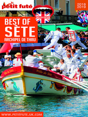 cover image of BEST OF SÈTE--ARCHIPEL DE THAU 2018/2019 Petit Futé